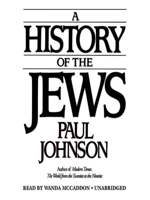 Title details for A History of the Jews by Paul Johnson - Available
